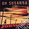 (LP Vinile) Oh Susanna - Rsd 2019 - Johnstown -  20Th Anniversary Reissue (Limited To 500 Copies) cd