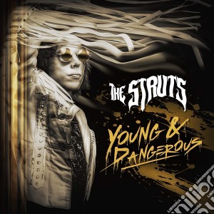Struts (The) - Young & Dangerous cd musicale di Struts