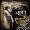 Struts (The) - Young & Dangerous cd