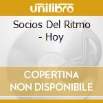 Socios Del Ritmo - Hoy cd