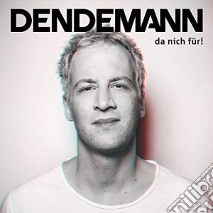 Dendemann - Da Nich Fur! cd musicale di Dendemann