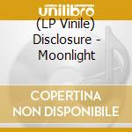 (LP Vinile) Disclosure - Moonlight vinile