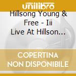 Hillsong Young & Free - Iii Live At Hillson Conference (Cd+Dvd)