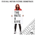 Hate You Give (The) / O.S.T. cd
