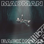 (LP Vinile) Madman - Back Home vinile