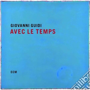 Giovanni Guidi - Avec Le Temps cd musicale di Guidi, Giovanni