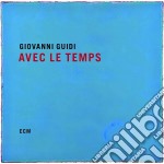 Giovanni Guidi - Avec Le Temps