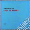 Giovanni Guidi - Avec Le Temps cd