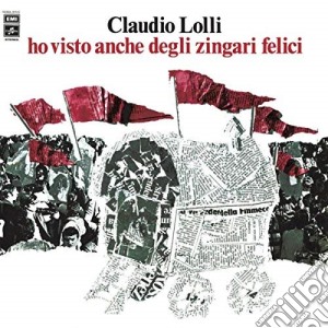 (LP Vinile) Claudio Lolli - Ho Visto Anche Degli Zingari Felici lp vinile di Claudio Lolli