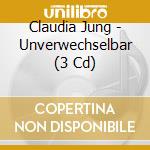 Claudia Jung - Unverwechselbar (3 Cd) cd