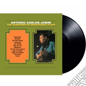 (LP Vinile) Antonio Carlos Jobim - The Composer Of Desafinado lp vinile di Antonio Carlos Jobim