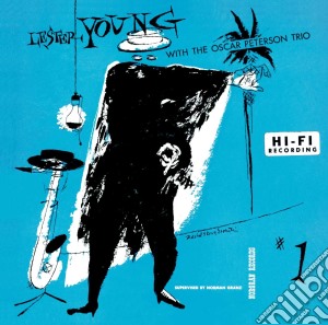 (LP Vinile) Lester Young & The Oscar Peterson Trio - The President Plays With lp vinile di Young/Peterson