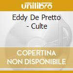 Eddy De Pretto - Culte
