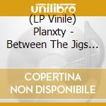 (LP Vinile) Planxty - Between The Jigs And The Reels (2 Lp) vinile