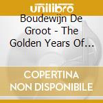 Boudewijn De Groot - The Golden Years Of Dutch Pop Music (2 Cd) cd