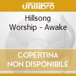 Hillsong Worship - Awake cd