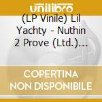 (LP Vinile) Lil Yachty - Nuthin 2 Prove (Ltd.) (2 Lp) lp vinile di Lil Yachty