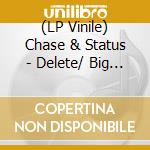 (LP Vinile) Chase & Status - Delete/ Big Man Skank (Vip) (12') vinile
