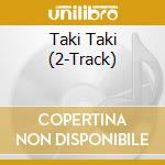 Taki Taki (2-Track) cd