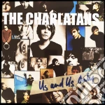 (LP Vinile) Charlatans (The) - Us And Us Only vinile