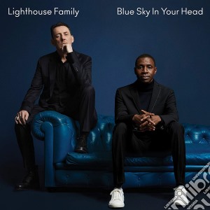 Lighthouse Family - Blue Sky In Your Head (2 Cd) cd musicale di Lighthouse Family