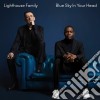 Lighthouse Family - Blue Sky In Your Head (2 Cd) cd musicale di Lighthouse Family
