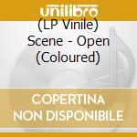 (LP Vinile) Scene - Open (Coloured) vinile