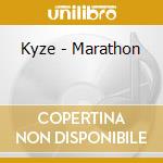 Kyze - Marathon cd musicale di Kyze