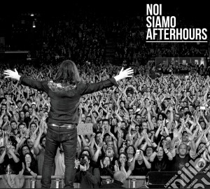 Afterhours - Noi Siamo Afterhours (2 Cd+Dvd) cd musicale di Afterhours