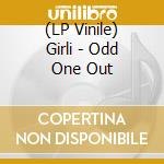 (LP Vinile) Girli - Odd One Out lp vinile di Girli