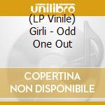 (LP Vinile) Girli - Odd One Out vinile