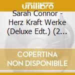 Sarah Connor - Herz Kraft Werke (Deluxe Edt.) (2 Cd) cd