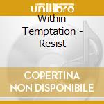 Within Temptation - Resist cd
