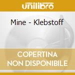 Mine - Klebstoff cd