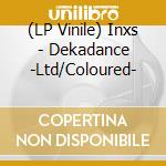 (LP Vinile) Inxs - Dekadance -Ltd/Coloured- vinile