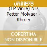 (LP Vinile) Nils Petter Molvaer - Khmer lp vinile