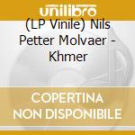 (LP Vinile) Nils Petter Molvaer - Khmer vinile