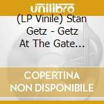 (LP Vinile) Stan Getz - Getz At The Gate (3 Lp) vinile