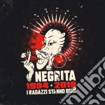 Negrita - I Ragazzi Stanno Bene 1994-2019 (2 Cd) (Sanremo 2019)
