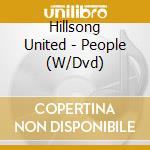 Hillsong United - People (W/Dvd) cd