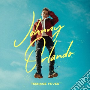 Johnny Orlando - Teenage Fever (Ep) cd musicale di Teenage Fever