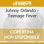 Johnny Orlando - Teenage Fever cd