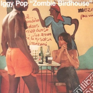 Iggy Pop - Zombie Birdhouse cd musicale