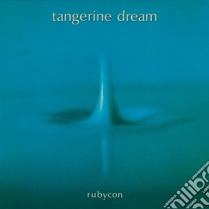 Tangerine Dream - Rubycon cd musicale