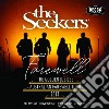 Seekers (The) - Farewell - The Golden Jubilee Australian Farewell Tour 2013 cd musicale di Seekers (The)