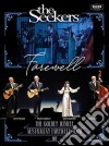 (Music Dvd) Seekers (The) - Farewell cd