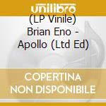 (LP Vinile) Brian Eno - Apollo (Ltd Ed) vinile