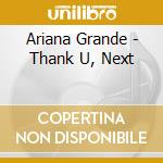Ariana Grande - Thank U, Next cd