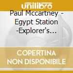 Paul Mccartney - Egypt Station -Explorer's Edition- (2 Cd) cd