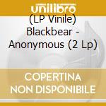 (LP Vinile) Blackbear - Anonymous (2 Lp)